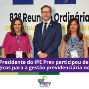 Diretor-Presidente do IPE Prev participou de eventos estrat&eacute;gicos para a gest&atilde;o previdenci&aacute;ria no Amap&aacute;